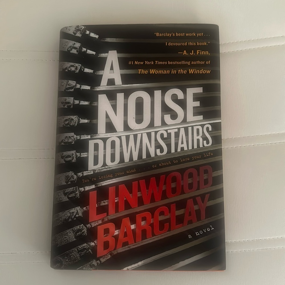 A Noise Downstairs by Linwood Barclay Novel Book
